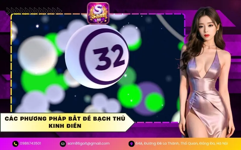 Các phương pháp bắt đề bạch thủ kinh điển