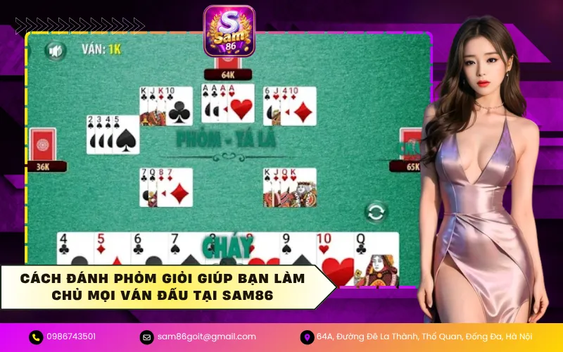 Cách Đánh Phỏm Giỏi Giúp Bạn Làm Chủ Mọi Ván Đấu