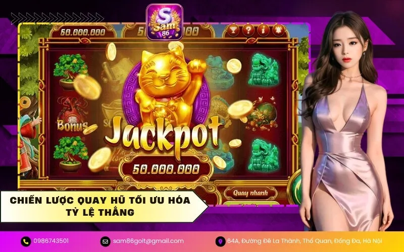 Chiến Lược Quay Hũ Tối Ưu Hóa Tỷ Lệ Thắng