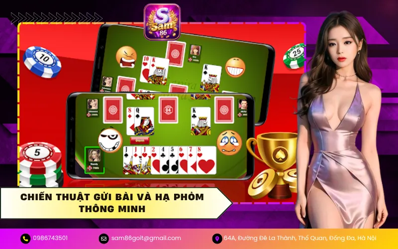 Chiến thuật gửi bài và hạ phỏm thông minh