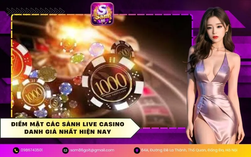 Điểm mặt các sảnh Live Casino danh giá nhất hiện nay