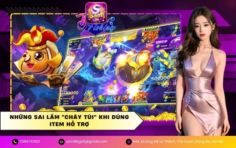 Những Sai Lầm "Cháy Túi" Khi Dùng Item Hỗ Trợ