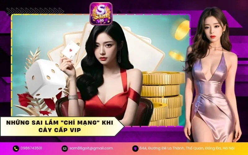 Những Sai Lầm "Chí Mạng" Khi Cày Cấp VIP