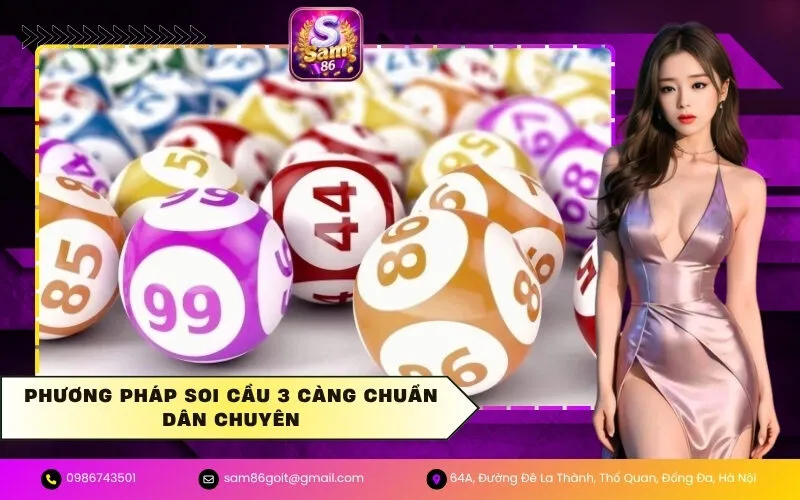 Phương Pháp Soi Cầu 3 Càng Chuẩn Dân Chuyên