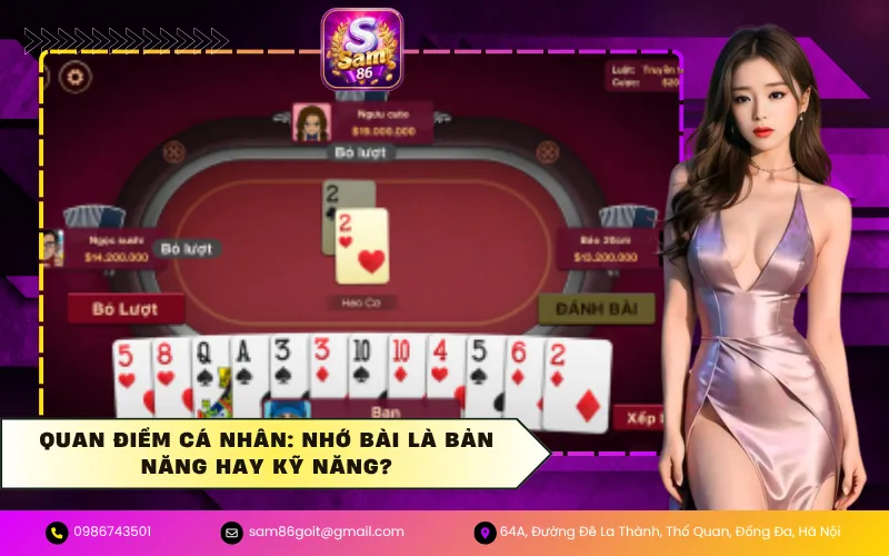 Quan điểm cá nhân: Nhớ bài là bản năng hay kỹ năng?