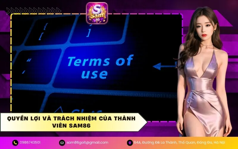 Quyền lợi và trách nhiệm của thành viên Sam86