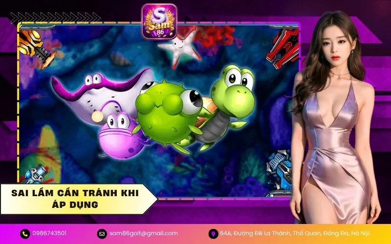 Sai lầm cần tránh khi áp dụng